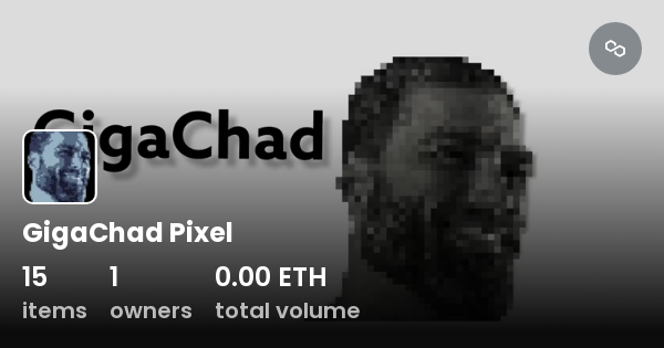 GigaChad Pixel - Collection | OpenSea