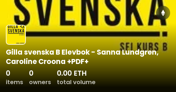 Gilla Svenska B Elevbok - Sanna Lundgren, Caroline Croona +PDF+ ...