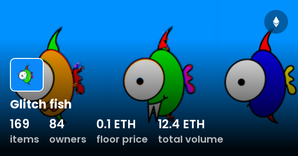 Glitch fish - Collection | OpenSea