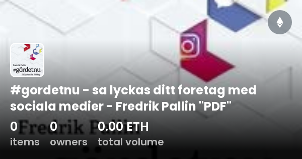 #gordetnu - Sa Lyckas Ditt Foretag Med Sociala Medier - Fredrik Pallin ...