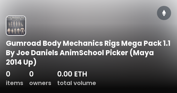 Gumroad Body Mechanics Rigs Mega Pack 1.1 By Joe Daniels AnimSchool ...