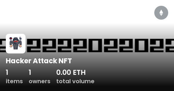 Hacker Attack NFT - Collection | OpenSea