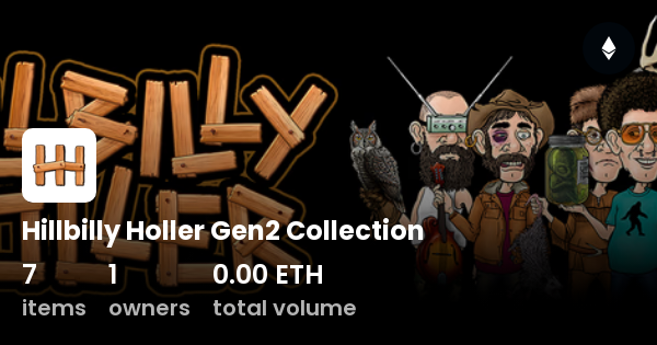 Hillbilly Holler Gen2 Collection Collection Opensea