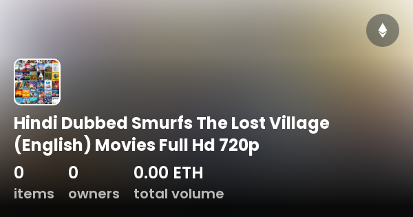 Hindi Dubbed Smurfs The Lost Village (English) Movies Full Hd 720p ...