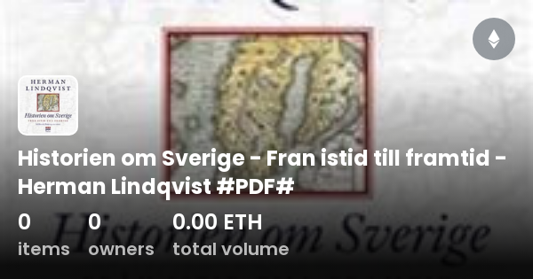 Historien Om Sverige - Fran Istid Till Framtid - Herman Lindqvist #PDF ...