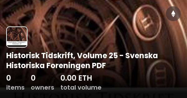 Historisk Tidskrift, Volume 25 - Svenska Historiska Foreningen PDF ...