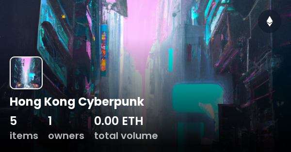 Hong Kong Cyberpunk Collection Opensea