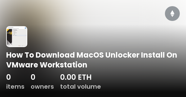 download macos unlocker for vmware workstation