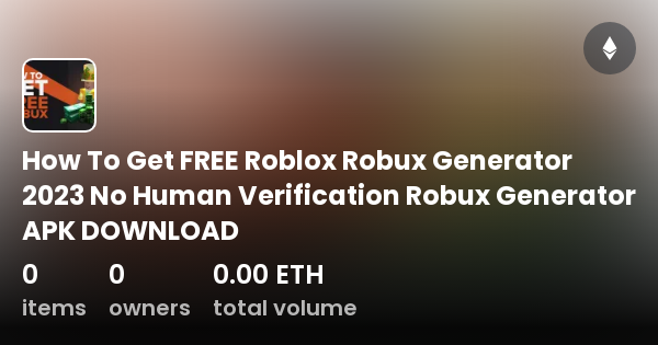 How To Get Free Roblox Robux Generator 2023 No Human Verification Robux