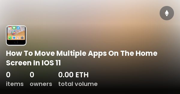 how-to-move-multiple-apps-on-the-home-screen-in-ios-11-collection