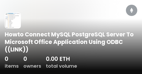 Howto Connect Mysql Postgresql Server To Microsoft Office Application Using Odbc Link 9324