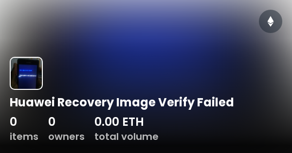 Recovery image verify failed huawei что делать