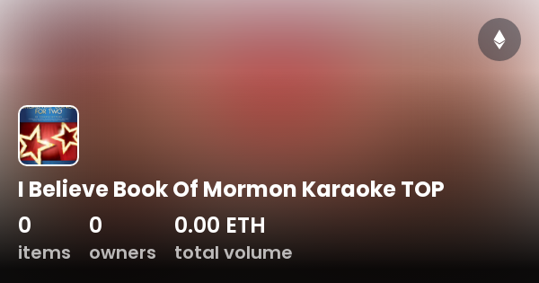 i believe book of mormon karaoke