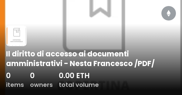 Il Diritto Di Accesso Ai Documenti Amministrativi - Nesta Francesco ...