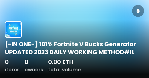 IN ONE-] 101% Fortnite V Bucks Generator UPDATED 2023 DAILY WORKING  METHOD#!! - Collection