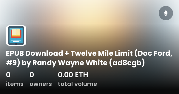 EPUB Download + Twelve Mile Limit (Doc Ford, #9) by Randy Wayne White ...