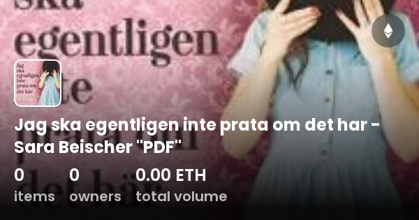 Jag Ska Egentligen Inte Prata Om Det Har - Sara Beischer "PDF ...