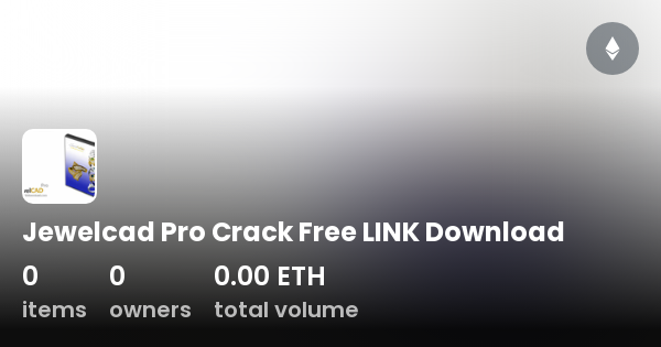 Jewelcad ProFree LINK Download Collection OpenSea