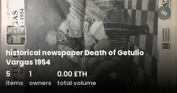 historical newspaper Death of Getulio Vargas 1954 - Collection | OpenSea