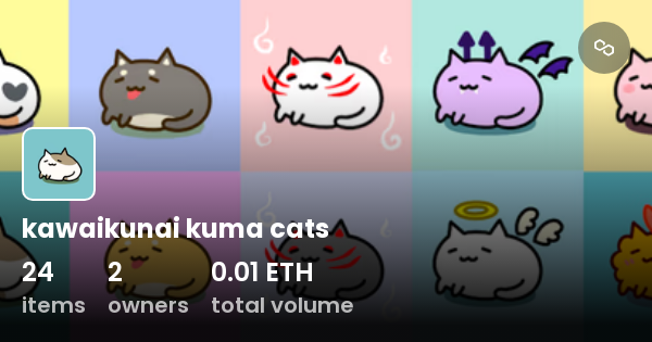 kawaikunai kuma cats - Collection | OpenSea
