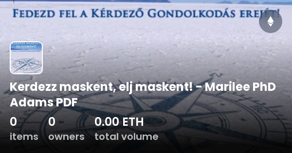 Kerdezz maskent, elj maskent! - Marilee PhD Adams PDF - Collection ...