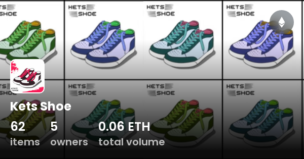 Kets Shoe - Collection | OpenSea