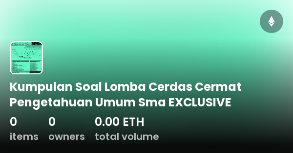 Kumpulan Soal Lomba Cerdas Cermat Pengetahuan Umum Sma Exclusive