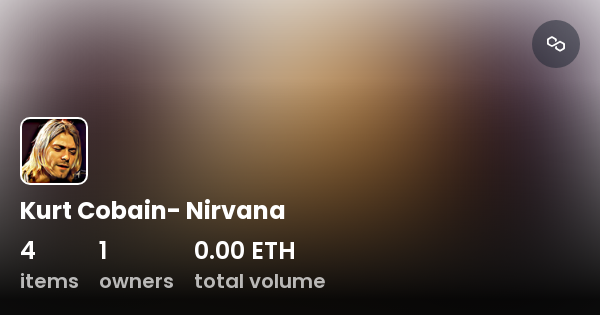 Kurt Cobain- Nirvana - Collection | OpenSea