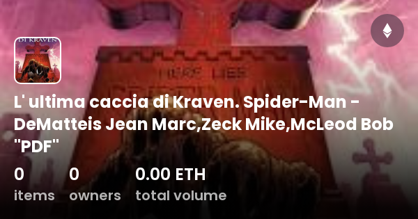 L'ultima caccia di Kraven. Spider-Man