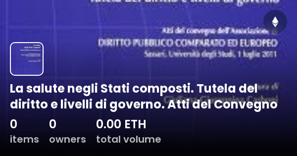 La Salute Negli Stati Composti Tutela Del Diritto E Livelli Di Governo Atti Del Convegno