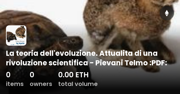 La Teoria Dell Evoluzione Attualita Di Una Rivoluzione Scientifica