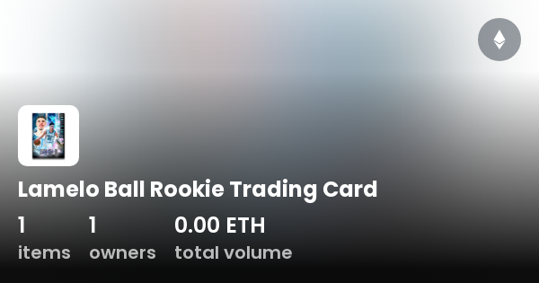 Lamelo Ball Rookie Trading Card - Collection | OpenSea