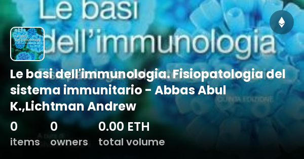 Le Basi Dell'immunologia. Fisiopatologia Del Sistema Immunitario ...