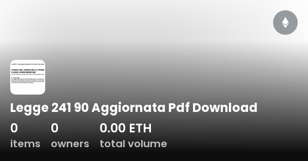 Artt 7 E 8 Della Legge 241 90 Legge 241 90 Aggiornata Pdf Download - Collection | OpenSea