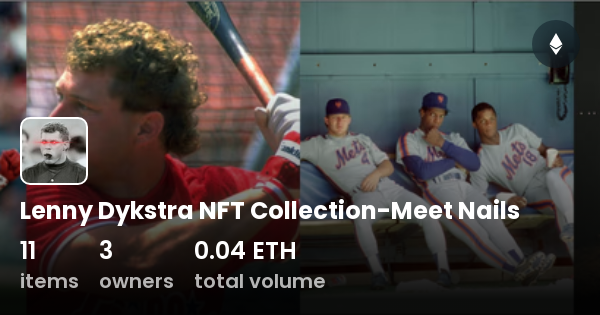 Lenny Dykstra NFT Collection-Meet Nails - Collection