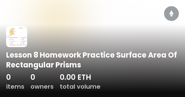 lesson 8 homework practice surface area of prisms answer key