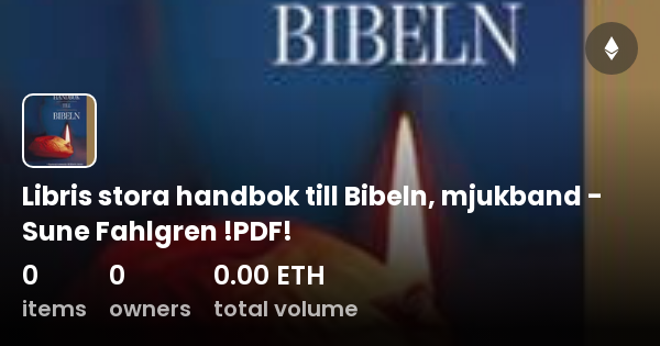 Libris Stora Handbok Till Bibeln, Mjukband - Sune Fahlgren !PDF ...