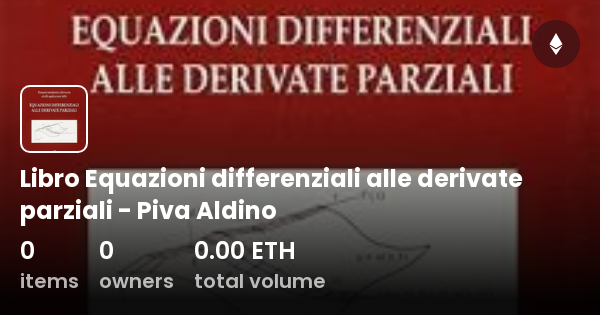 Libro Equazioni Differenziali Alle Derivate Parziali Piva Aldino Collection Opensea 1020