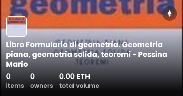 Esercizi Geometria Piana Pdf Con Soluzioni Libro Formulario di geometria. Geometria piana, geometria solida