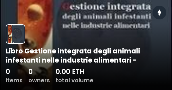 Libro Gestione Integrata Degli Animali Infestanti Nelle Industrie ...