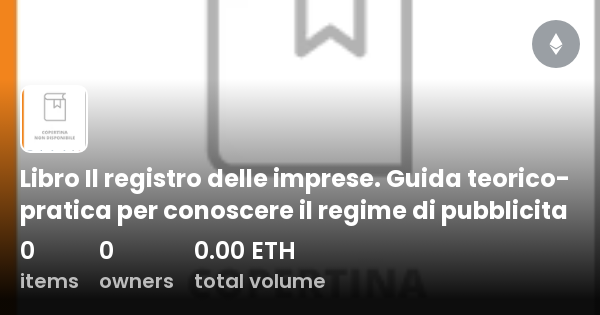 Libro Il Registro Delle Imprese. Guida Teorico-pratica Per Conoscere Il ...