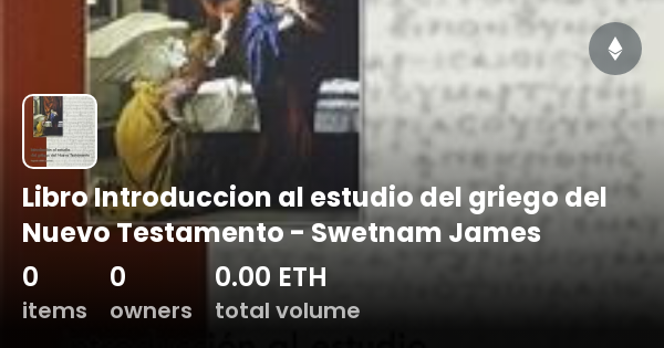 Libro Introduccion Al Estudio Del Griego Del Nuevo Testamento Swetnam