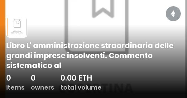 Amministrazione Straordinaria Grandi Imprese In Crisi Libro L' amministrazione straordinaria delle grandi imprese insolventi