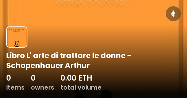 L Arte Di Trattare Le Donne Libro L' arte di trattare le donne - Schopenhauer Arthur - Collection