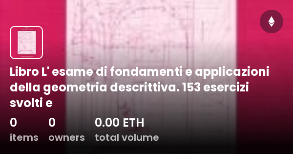 Nel 500 Fondò L'anatomia Descrittiva Umana Libro L' esame di fondamenti e applicazioni della geometria descrittiva