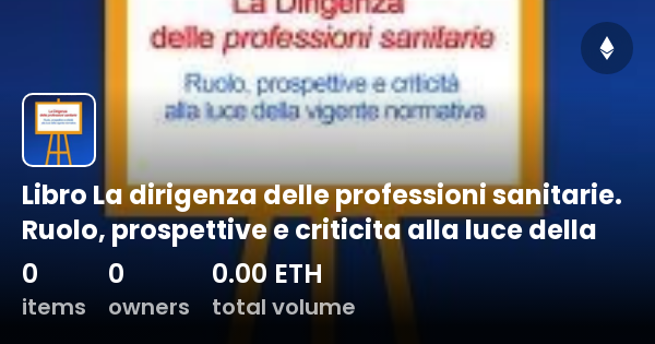 Libro La Dirigenza Delle Professioni Sanitarie Ruolo Prospettive E