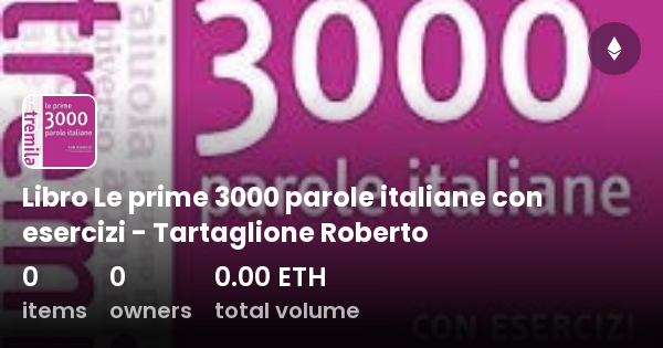 Libro Le prime 3000 parole italiane con esercizi - Tartaglione Roberto ...