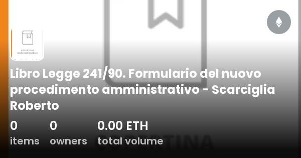 Artt 7 E 8 Della Legge 241 90 Libro Legge 241/90. Formulario del nuovo procedimento amministrativo