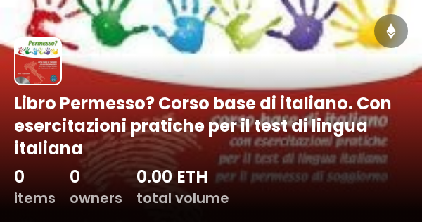 Libro Permesso Corso Base Di Italiano Con Esercitazioni Pratiche Per Il Test Di Lingua