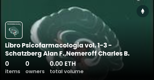 Libro Psicofarmacologia Vol. 1-3 - Schatzberg Alan F.,Nemeroff Charles ...